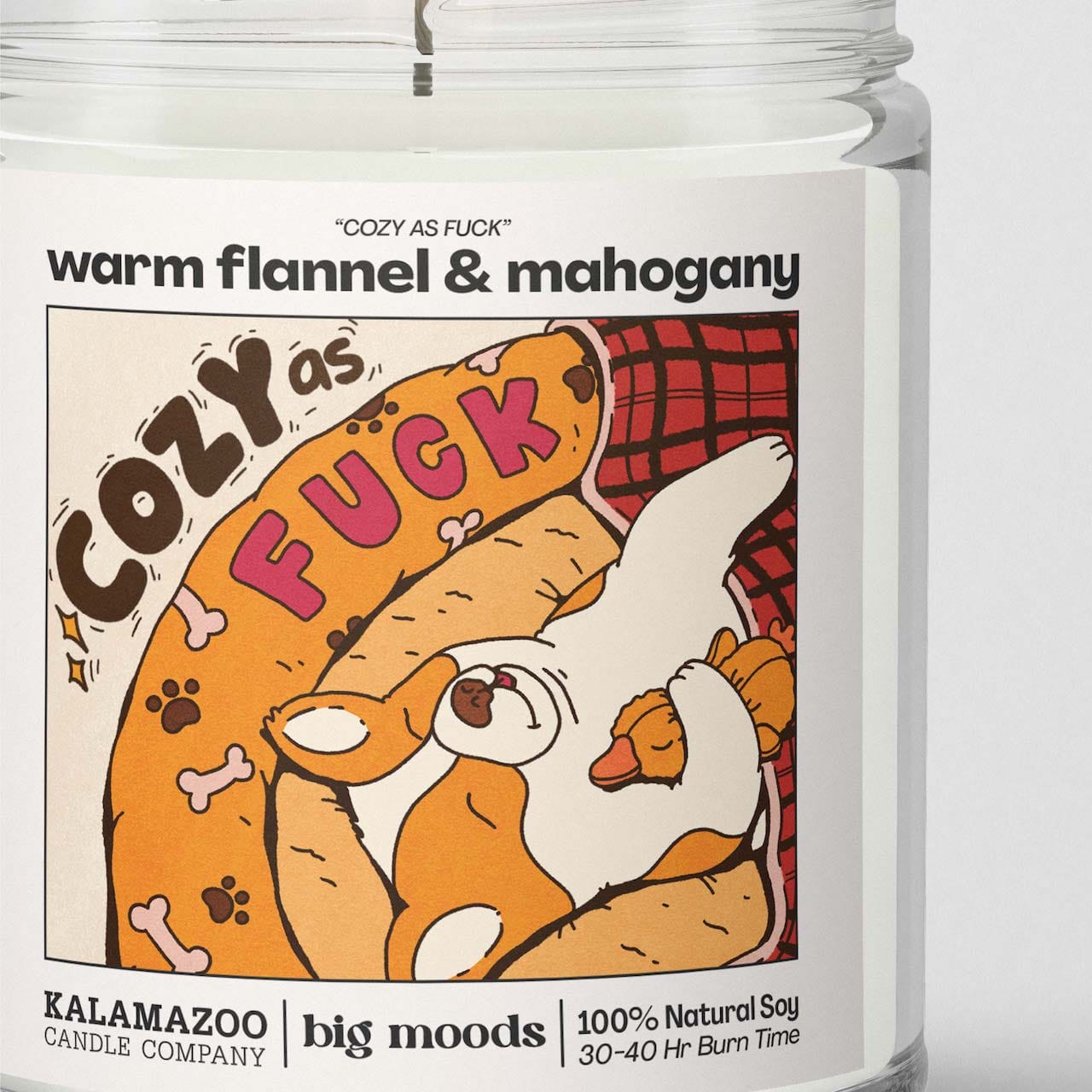 "Cozy as Fuck" Warm Flannel & Mahogany - 5oz Soy Candle