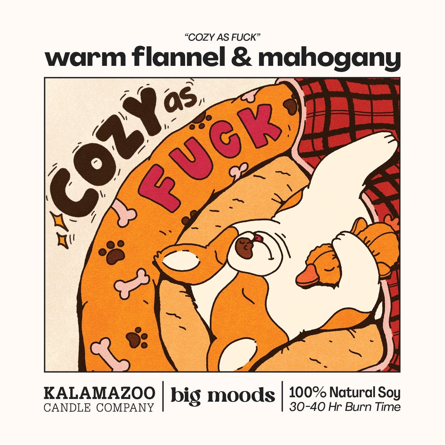 "Cozy as Fuck" Warm Flannel & Mahogany - 5oz Soy Candle
