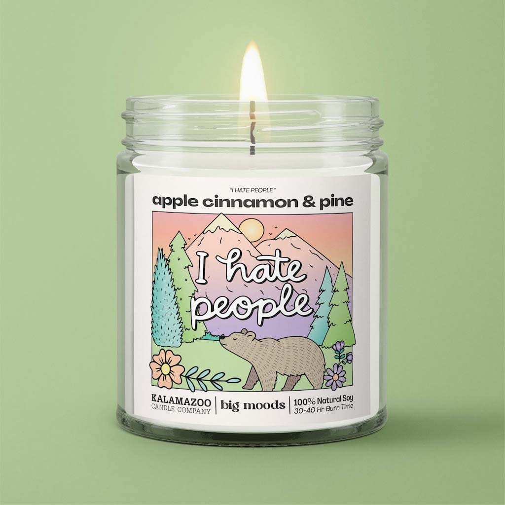 "I Hate People" Apple Cinnamon & Pine - 5oz Soy Candle