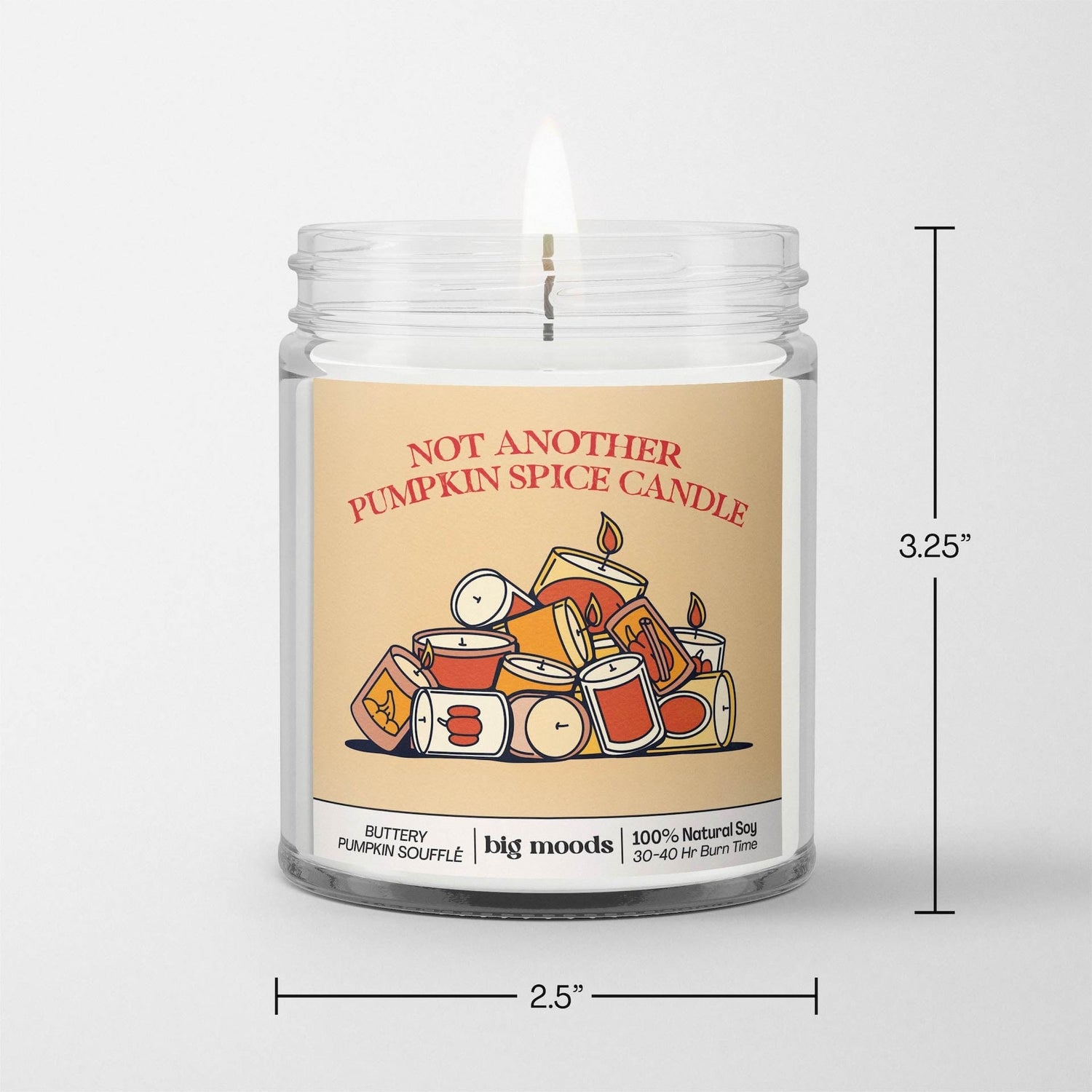 "Not Another Pumpkin Spice Candle" Buttery Pumpkin Soufflé - 5oz Soy Candle