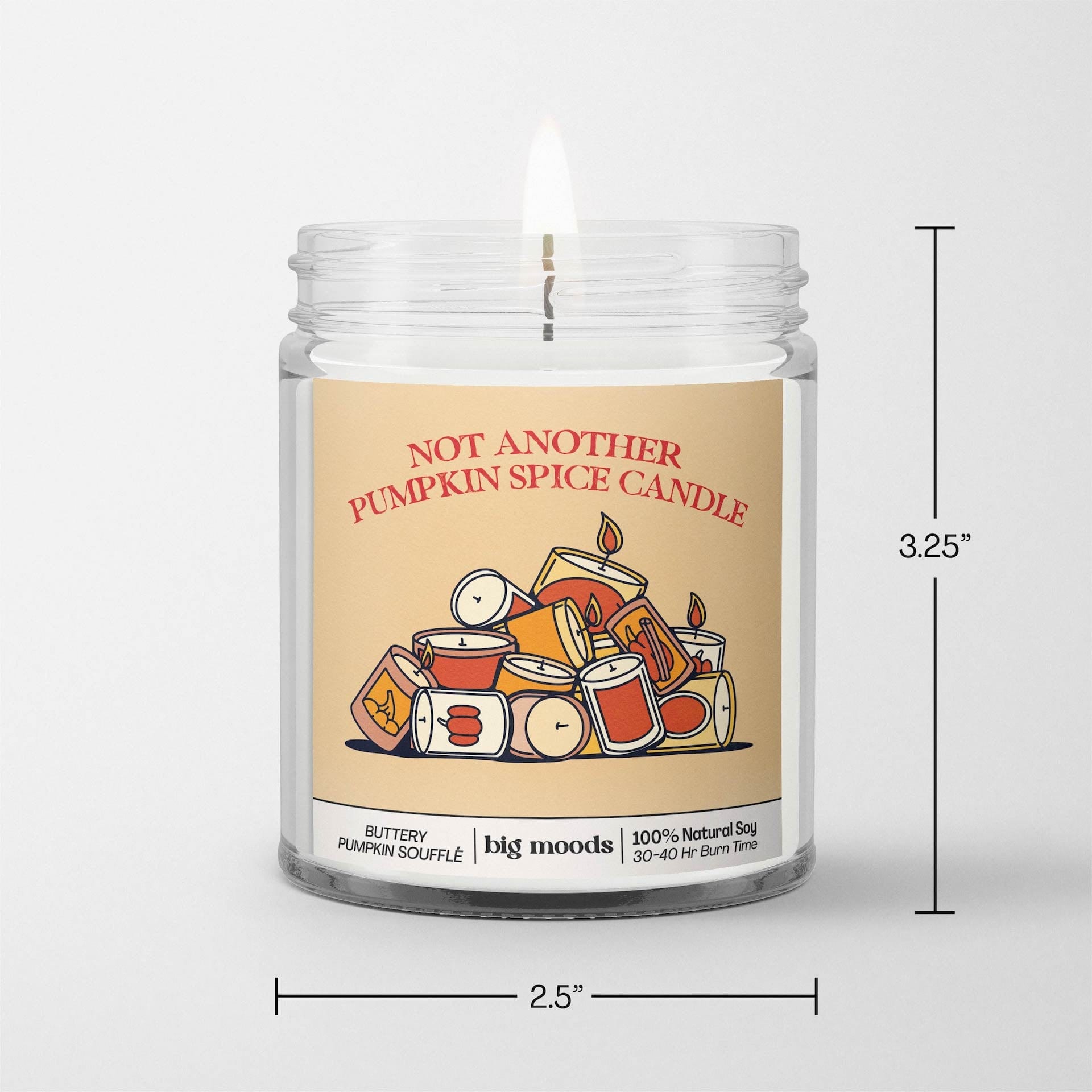 "Not Another Pumpkin Spice Candle" Buttery Pumpkin Soufflé - 5oz Soy Candle