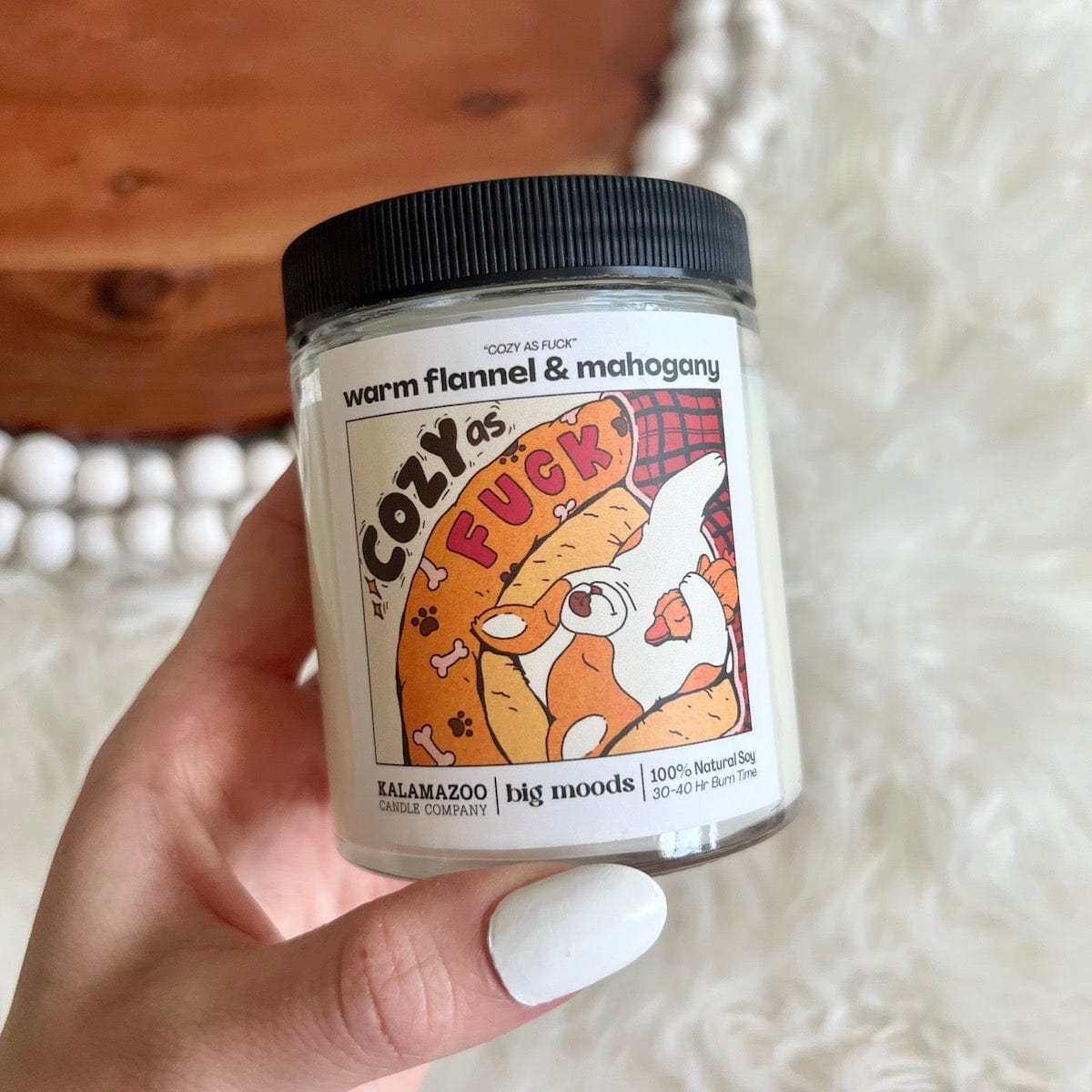 "Cozy as Fuck" Warm Flannel & Mahogany - 5oz Soy Candle