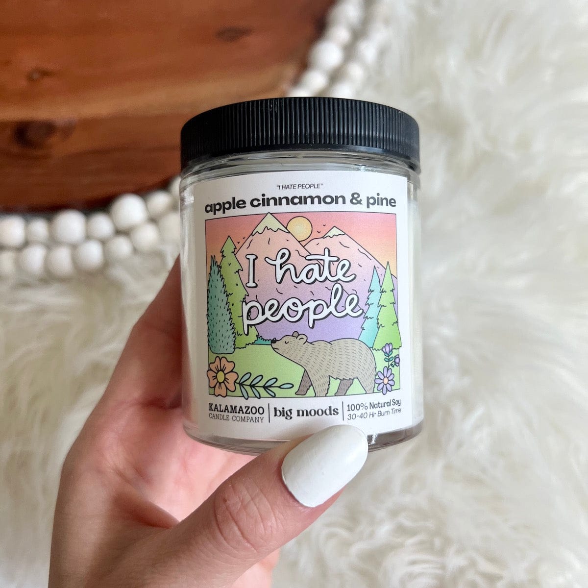 "I Hate People" Apple Cinnamon & Pine - 5oz Soy Candle