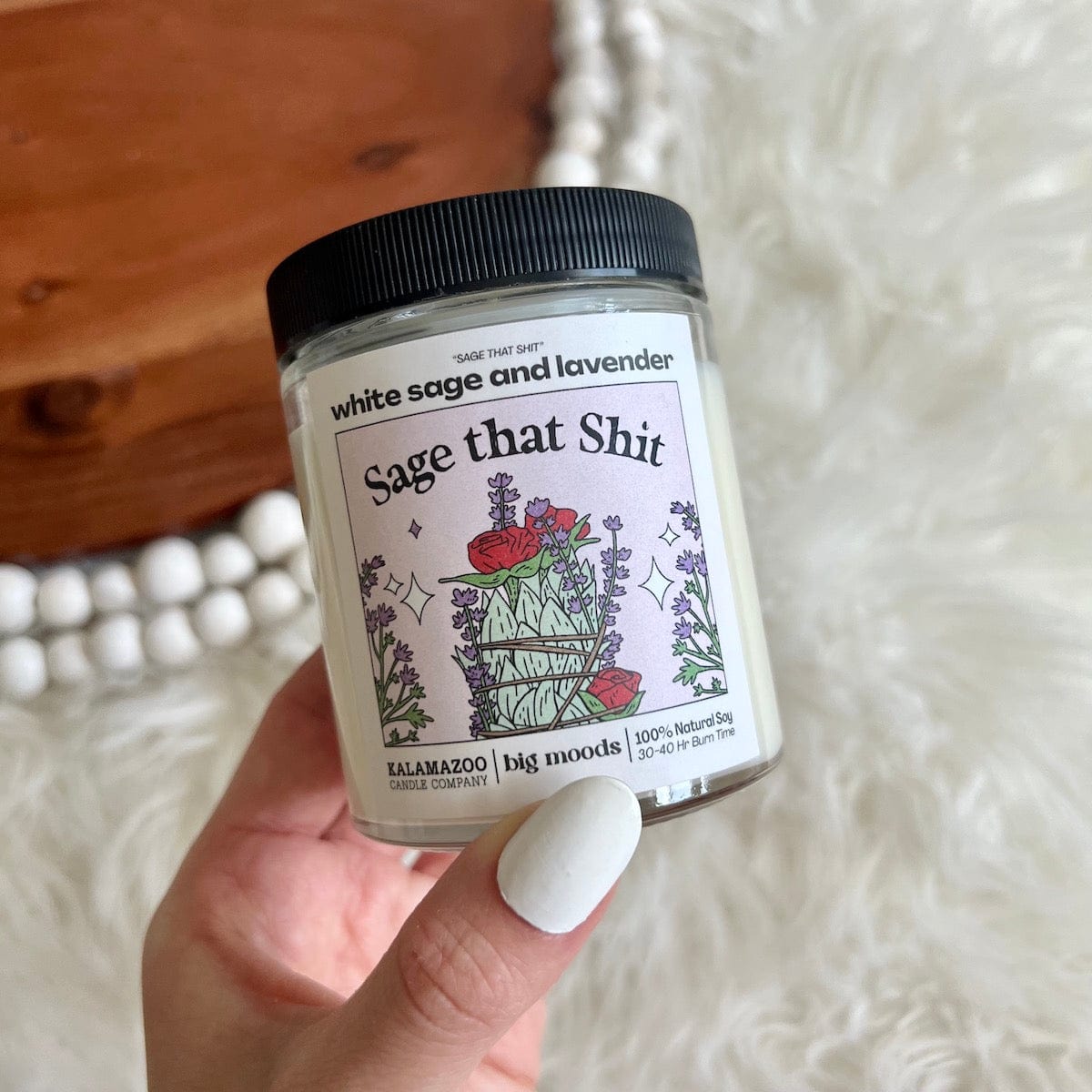 "Sage That Shit" White Sage & Lavender - 5oz Soy Candle
