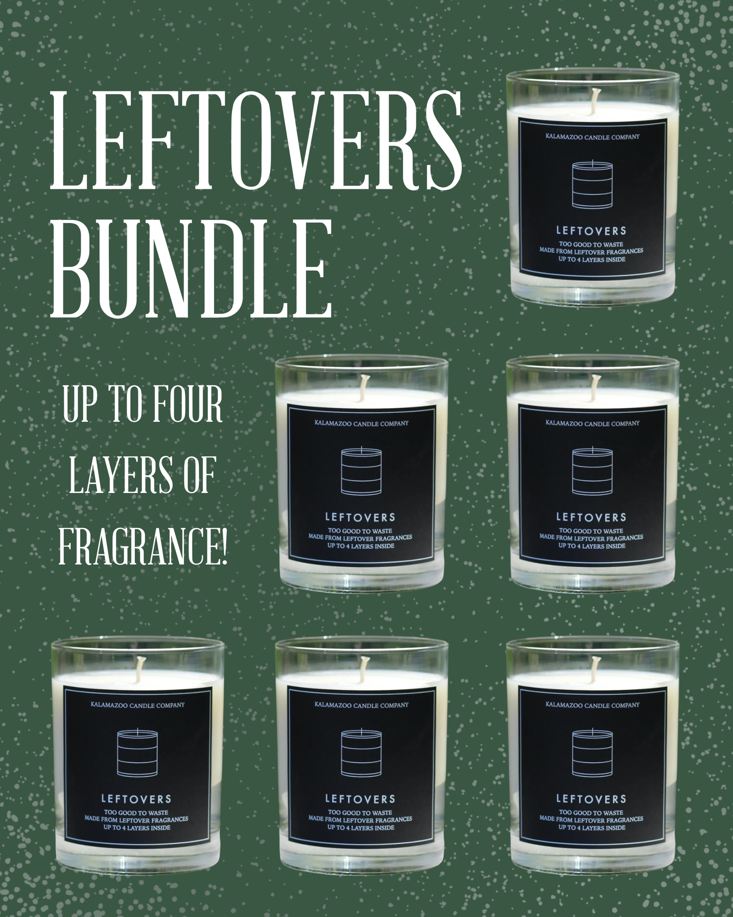 6 Classic Leftovers Bundle – Kalamazoo Candle Company 6 Classic Leftovers Bundle – Kalamazoo Candle Company