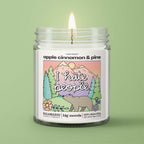 "I Hate People" Apple Cinnamon & Pine - 5oz Soy Candle