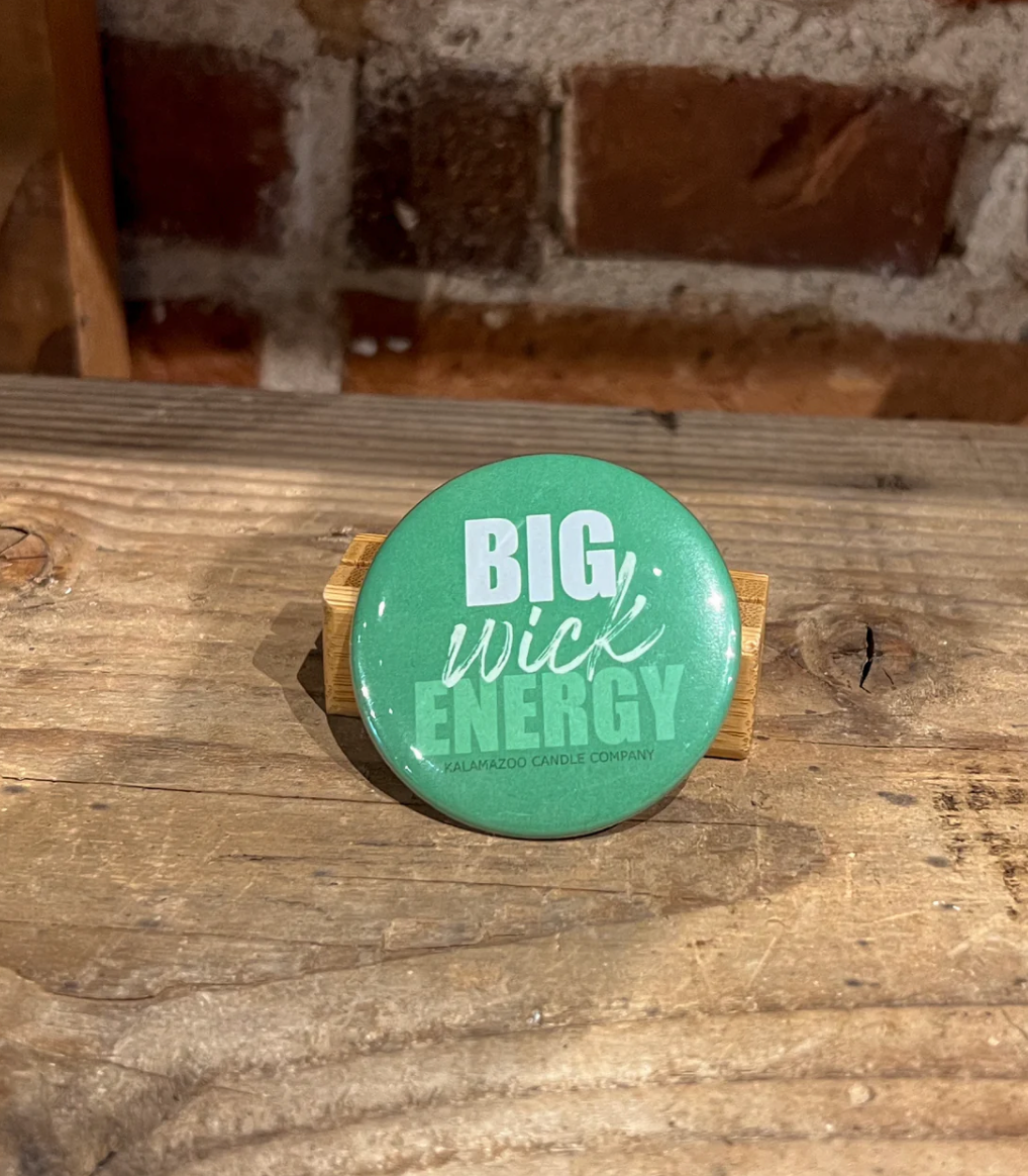 A Green Button that says Big Wick Energy