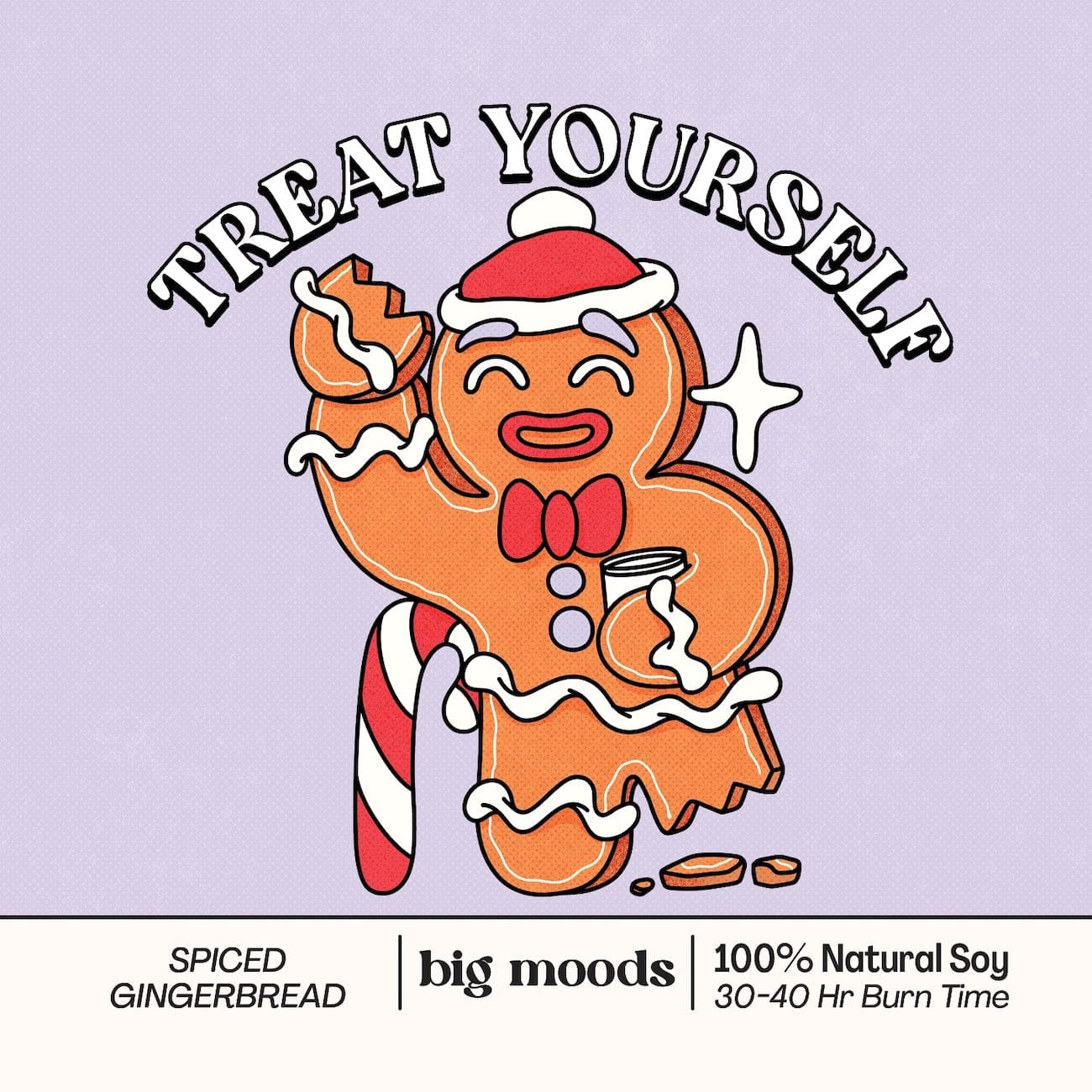 &quot;Treat Yourself&quot; Spiced Gingerbread - 5oz Soy Candle