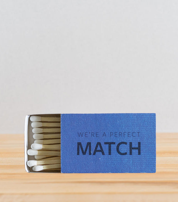 A Blue Match Box that says we&